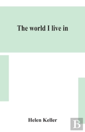 The World I Live In