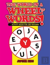 The World In A Wheel Of Words! Activity Book For 3rd Graders