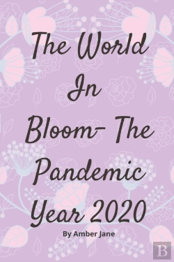 Bertrand.pt - The World In Bloom- The Pandemic Year 2020