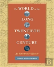 The World In The Long Twentieth Century