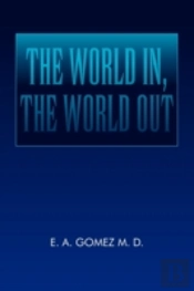The World In, The World Out