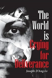 The World Is Crying For Deliverance