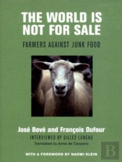 The World Is Not For Sale
