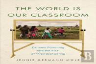 The World Is Our Classroom