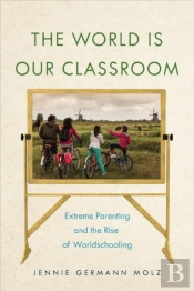 The World Is Our Classroom