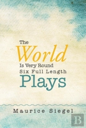 The World Is Very Round: Six Full Length