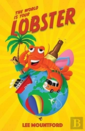 The World Is Your Lobster