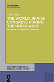 The World Jewish Congress During The Holocaust