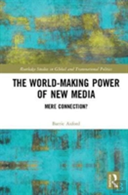 Bertrand.pt - The World-Making Power Of New Media