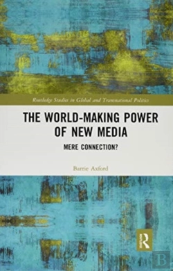 Bertrand.pt - The World-Making Power Of New Media