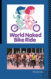 The World Naked Bike Ride