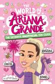 The World Of Ariana Grande
