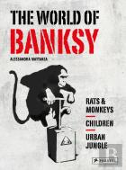 The World Of Banksy
