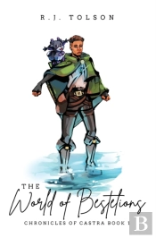 The World Of Bestelions (Chronicles Of Castra Book