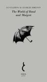 The World Of Bond And Maigret