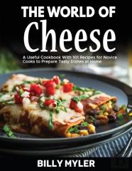 The World Of Cheese