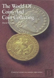 The World Of Coins And Coin Collecting