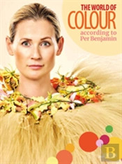 The World Of Colour According To Per Benjamin