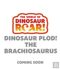 Bertrand.pt - The World Of Dinosaur Roar!: Dinosaur Plod! The Brachiosaurus: Book 14