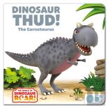The World Of Dinosaur Roar!: Dinosaur Thud! The Carnotaurus: Book 13