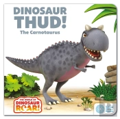 The World Of Dinosaur Roar!: Dinosaur Thud! The Carnotaurus: Book 13