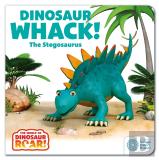 The World Of Dinosaur Roar!: Dinosaur Whack! The Stegosaurus: Book 7