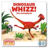 The World Of Dinosaur Roar!: Dinosaur Whizz! The Coelophysis: Book 8