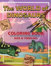 The World Of Dinosaurs