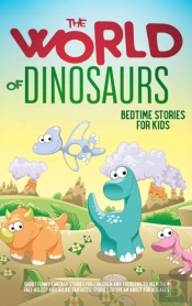 The World Of Dinosaurs