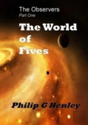The World Of Fives (The Observer #1)