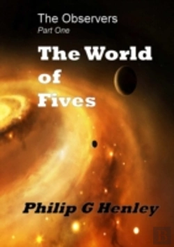 Bertrand.pt - The World Of Fives (The Observer #1)