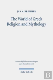 The World Of Greek Religion And Mythology