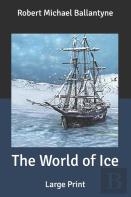 The World Of Ice