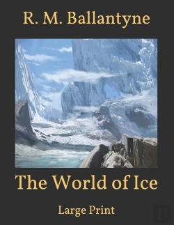 Bertrand.pt - The World Of Ice