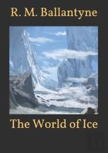 The World Of Ice