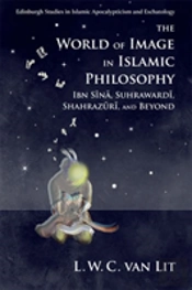 The World Of Image In Islamic Philosophy
