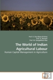 The World Of Indian Agricultural Labour