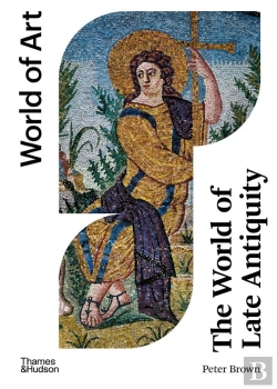 Bertrand.pt - The World Of Late Antiquity