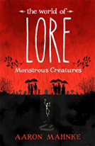 The World Of Lore, Volume 1: Monstrous Creatures