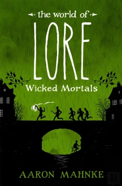 Bertrand.pt - The World Of Lore, Volume 2: Wicked Mortals
