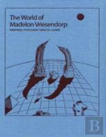 The World Of Madelon Vriesendorp