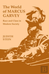 The World Of Marcus Garvey