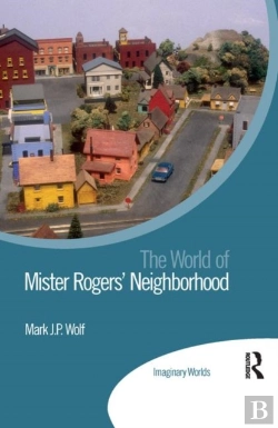 Bertrand.pt - The World Of Mister Rogersâ€™ Neighborhood