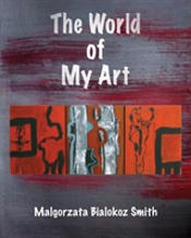 The World Of My Art