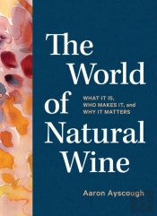 The World Of Natural Wine