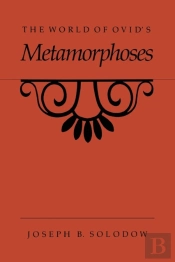 The World Of Ovid'S Metamorphoses