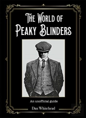The World Of Peaky Blinders