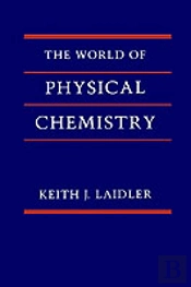 The World Of Physical Chemistry
