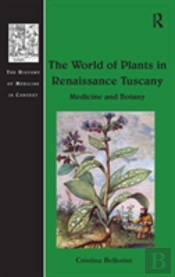 The World Of Plants In Renaissance Tuscany
