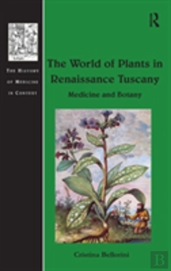 Bertrand.pt - The World Of Plants In Renaissance Tuscany